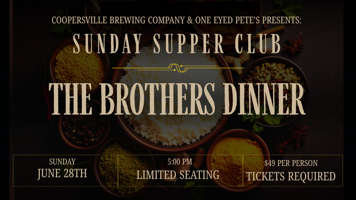 Sunday Supper Club: Brothers Dinner